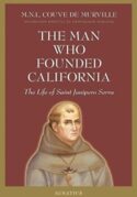 9781621640578 Man Who Founded Cailfornia