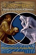 9781621641957 2 Wings : Integrating Faith And Reason