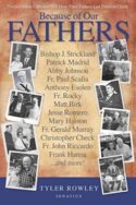 9781621643470 Because Of Our Fathers