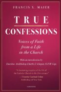 9781621646242 True Confessions : Voices Of Faith From A Life In The Church