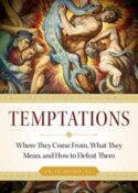 9781622823673 Temptations : Where They Come From What They Mean And How To Defeat Them