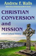 9781626986176 Christian Conversion And Mission