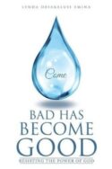 9781629521916 Bad Has Become Good