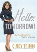 9781636415178 Hello Tomorrow : The Transformational Power Of Vision