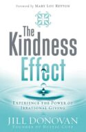 9781636415611 Kindness Effect : Experience The Power Of Irrational Giving