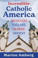 9781639661022 Incredible Catholic America