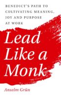9781640605084 Lead Like A Monk