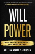 9781640955899 Willpower : Unlock The Hidden Force That Drives Success