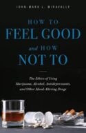 9781644130865 How To Feel Good And How Not To