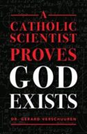 9781644131046 Catholic Scientist Proves God Exists