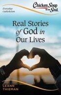 9781644131572 Chicken Soup For The Soul Everyday Catholicism Real Stories Of God In Our L