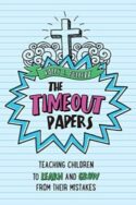 9781644132470 Timeout Papers : Teaching Children To Learn And Grow From Their Mistakes