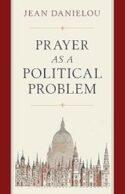 9781644134474 Prayer As A Political Problem