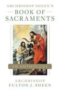 9781644134597 Archbishop Sheens Book Of Sacraments
