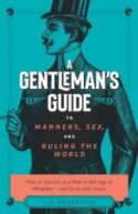 9781644134634 Gentlemans Guide To Manners Sex And Ruling The World