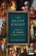 9781644135747 Silent Knight : A History Of St. Joseph As Depicted In Art