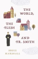 9781644138366 World The Flesh And Father Smith