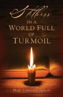 9781644138564 Stillness In A World Full Of Turmoil
