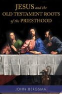 9781645850731 Jesus And The Old Testament Roots Of The Priesthood