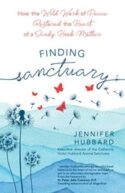 9781646800612 Finding Sanctuary : How The Wild Work Of Peace Restored The Heart Of A Sand