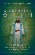 9781646802975 Wilderness Within : A Guided Lent Journal For Prayer And Meditation