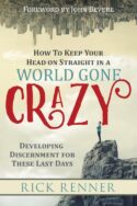 9781680312904 How To Keep Your Head On Straight In A World Gone Crazy