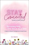 9781681925325 Becoming Holy One Virtue At A Time
