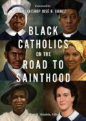 9781681927923 Black Catholics On The Road To Sainthood