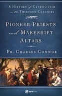 9781682780329 Pioneer Priests And Makeshift Altars