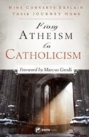 9781682780343 From Atheism To Catholicism
