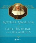 9781682780480 Mother Angelica On God His Home And His Angels