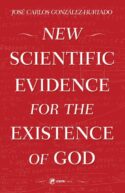 9781682783832 New Scientific Evidence For The Existence Of God