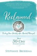 9781683149873 Reclaimed : Finding Your Identity After Marital Betrayal