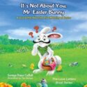 9781683500636 Its Not About You Mr Easter Bunny
