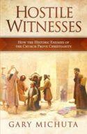9781683570011 Hostile Witnesses : How The Ancient Enemies Of The Church Proved Christiani