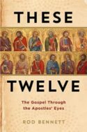 9781683572558 These 12 : The Gospel Through The Apostles' Eyes