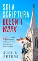 9781683573562 Sola Scriptura Doesnt Work