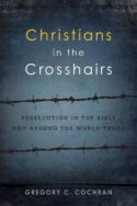 9781683591702 Christians In The Crosshairs