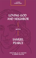 9781683592693 Loving God And Neighbor With Samuel Pearce