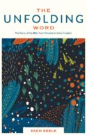 9781683593805 Unfolding Word : The Story Of The Bible From Creation To New Creation