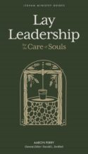 9781683597780 Lay Leadership : For The Care Of Souls