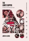 9781683597964 Lords Supper : A Guide To The Heavenly Feast