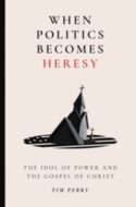 9781683598428 When Politics Becomes Heresy