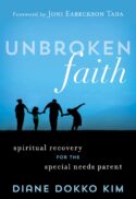 9781683971344 Unbroken Faith : Spiritual Recovery For The Special Needs Parent