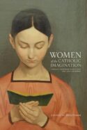 9781685780968 Women Of The Catholic Imagination