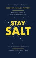 9781784984366 Stay Salt : The World Has Changed - Our Message Must Not