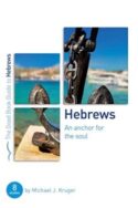 9781784986049 Hebrews An Anchor For The Soul (Student/Study Guide)