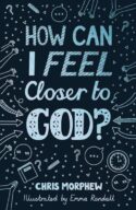 9781784988357 How Can I Feel Closer To God