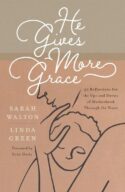 9781784989354 He Gives More Grace