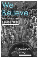 9781789742701 We Believe : Exploring The Nicene Faith